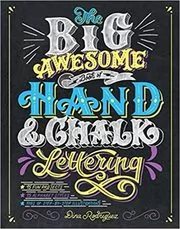 Book cover for "The Big Awesome Book of Hand & Chalk Lettering" by Dina Rodriguez
