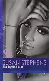 The Big Bad Boss. Susan Stephens