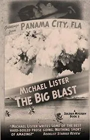 Book cover for "The Big Blast" by Michael Lister