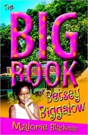 The Big Book of Betsey Biggalow