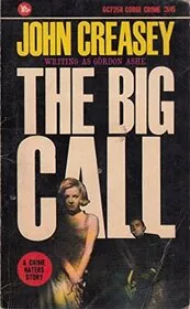 Book cover for "The Big Call" by John Creasey