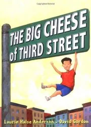 The Big Cheese of Third Street