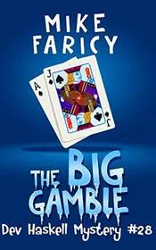 The Big Gamble