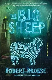 Book cover for "The Big Sheep" by Robert Kroese