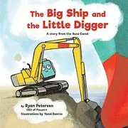 Book cover for "The Big Ship and the Little Digger"
