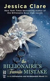 Book cover for "The Billionaire’s Favorite Mistake" by Jessica Clare