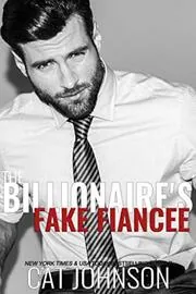 The Billionaire's Fake Fiancee