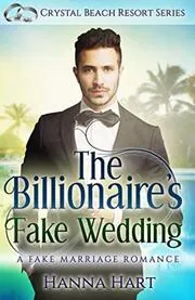 The Billionaire's Fake Wedding