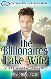 The Billionaire's Fake Wife