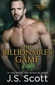 The Billionaire's Game ~ Kade