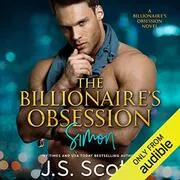 The Billionaire's Obsession ~ Simon