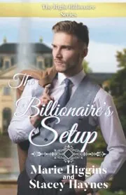 The Billionaire's Setup