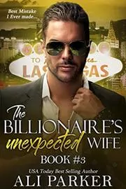 The Billionaire's Unexpected Wife Book Three
