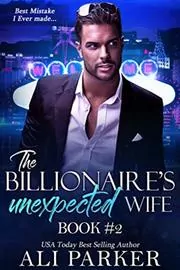 The Billionaire's Unexpected Wife Book Two