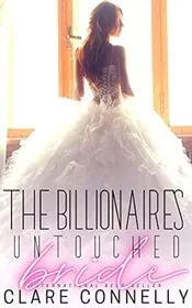The Billionaire's Untouched Bride