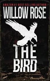 Book cover for "The Bird" by Willow Rose
