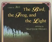 The Bird, the Frog, and the Light