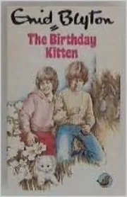 Book cover for "The Birthday Kitten" by Enid Blyton