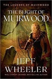 The Blight of Muirwood