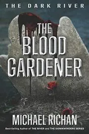 The Blood Gardener