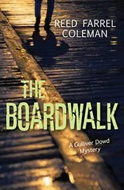 Book cover for "The Boardwalk" by Reed Farrel Coleman