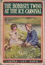 The Bobbsey Twins at the Ice Carnival