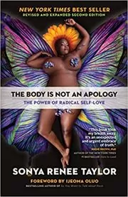 Book cover for "The Body Is Not an Apology" by Sonya Renee Taylor