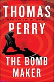 Book cover for "The Bomb Maker" by Thomas Perry