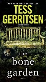 Book cover for "The Bone Garden" by Tess Gerritsen