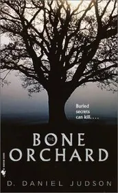 The Bone Orchard