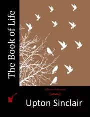 Book cover for "The Book of Life" by Upton Sinclair