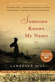 The Book of Negroes / Someone Knows My Name