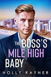The Boss's Mile High Baby