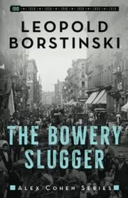 The Bowery Slugger