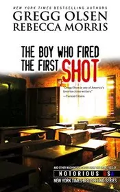 The Boy Who Fired The First Shot