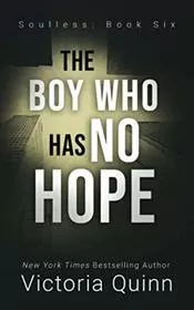 The Boy Who Has No Hope