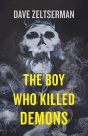 The Boy Who Killed Demons