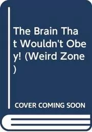 Book cover for "The Brain That Wouldn't Obey!" by Tony Abbott