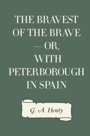 The Bravest of the Brave