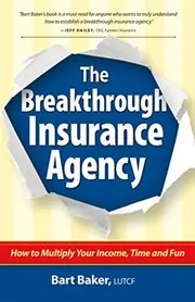 Book cover for "The Breakthrough Insurance Agency" by Bart Baker