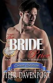Book cover for "The Bride Price - Sweet Edition" by Piper Davenport
