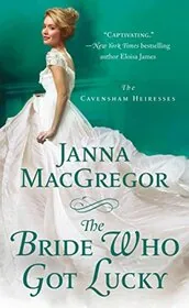 Book cover for "The Bride Who Got Lucky" by Janna MacGregor