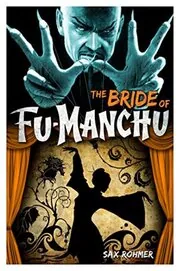 The Bride of Fu-Manchu / Fu-Manchu's Bride