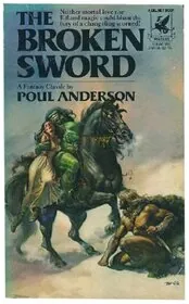 Book cover for "The Broken Sword" by Poul Anderson