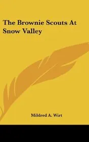 Book cover for "The Brownie Scouts at Snow Valley" by Mildred A Wirt