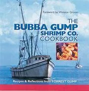 The Bubba Gump Shrimp Co. Cookbook