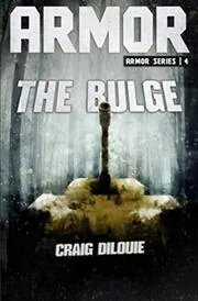 Book cover for "The Bulge" by Craig DiLouie