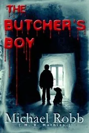 Book cover for "The Butcher's Boy" by M R Mathias