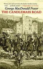 Book cover for "The Candlemass Road" by George MacDonald Fraser