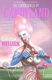 The Cannibals of Candyland